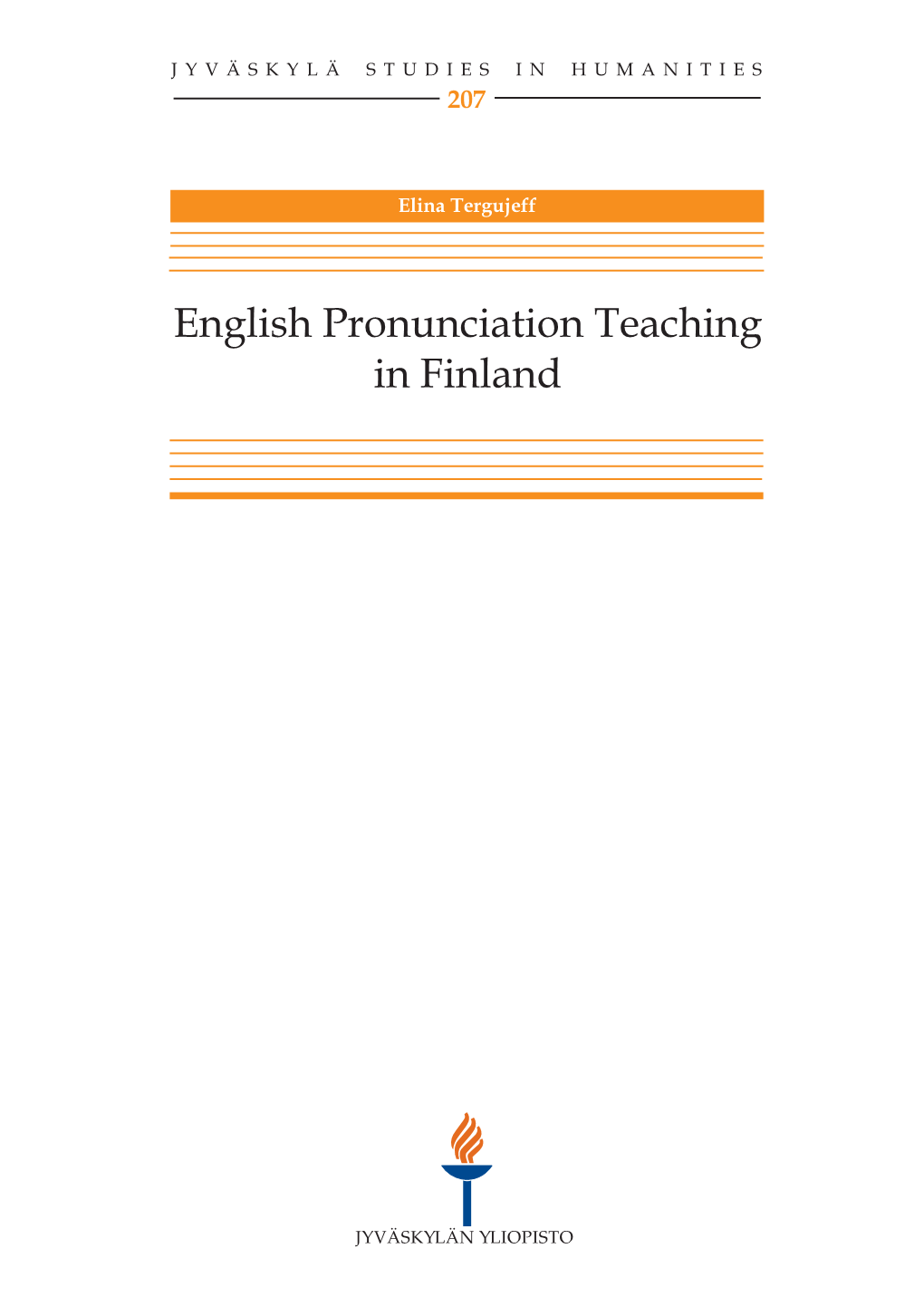 English Pronunciation Teaching in Finland