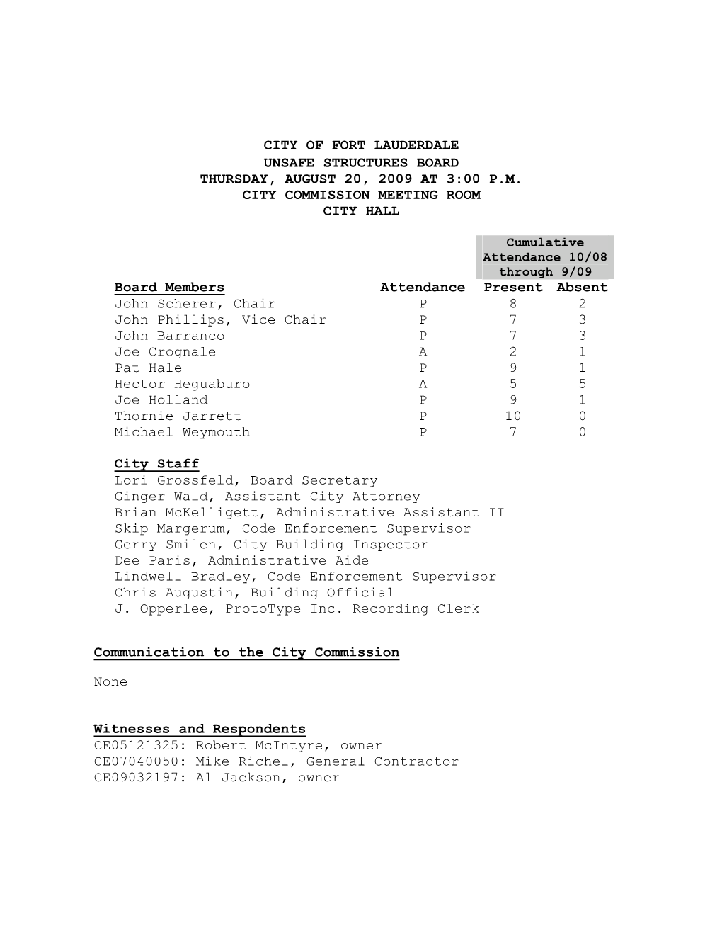 City of Fort Lauderdale Unsafe Structures Board Thursday, August 20, 2009 at 3:00 P.M