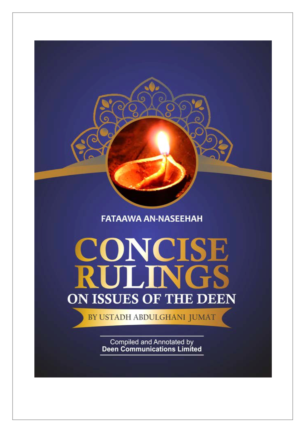 Fataawaa An-Naseehah Concise Rulings on Issues of the Deen
