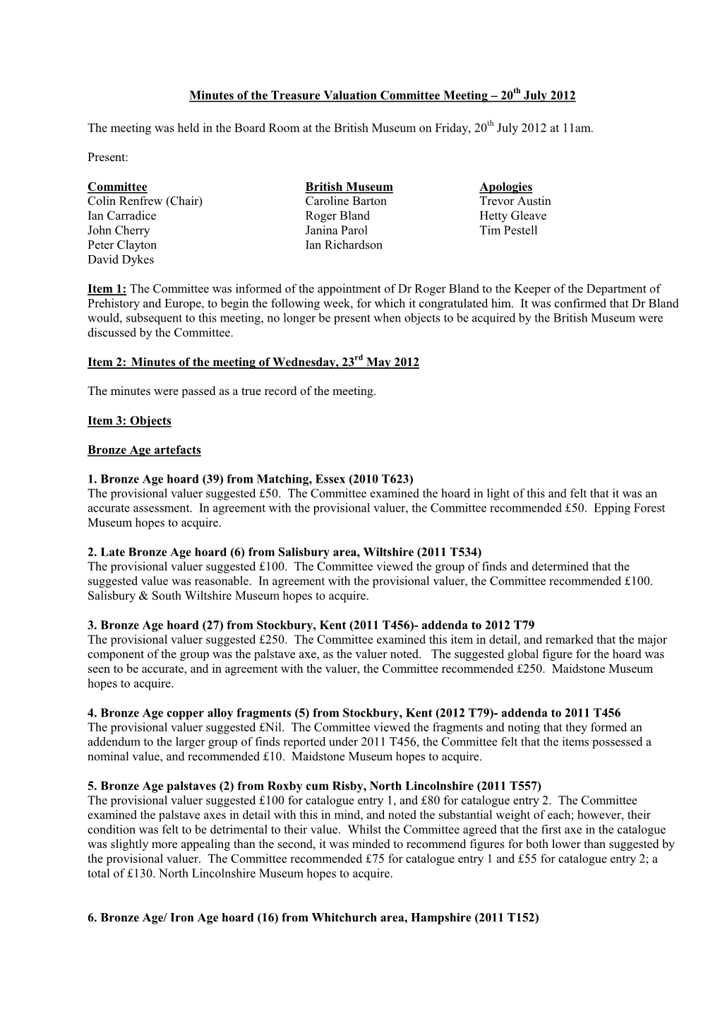 Minutes of the Treasure Valuation Committee Meeting – 20Th July 2012