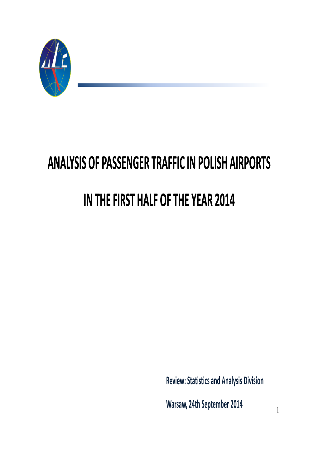 Analysis of Passenger Traffic in Polish Airports in the Second Quarter of The