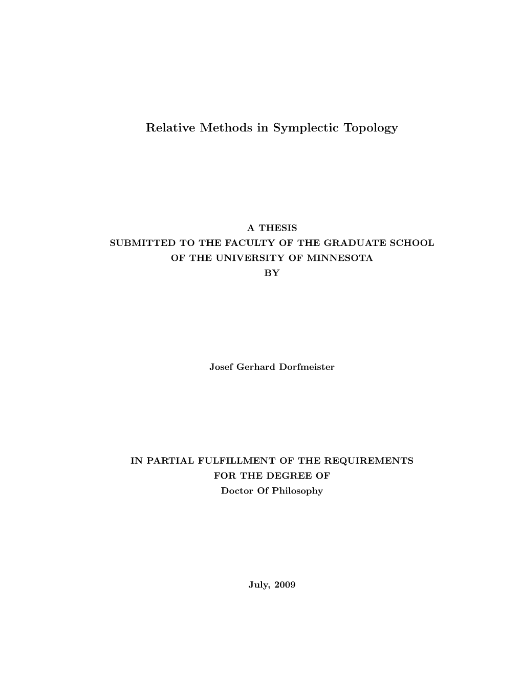 Relative Methods in Symplectic Topology