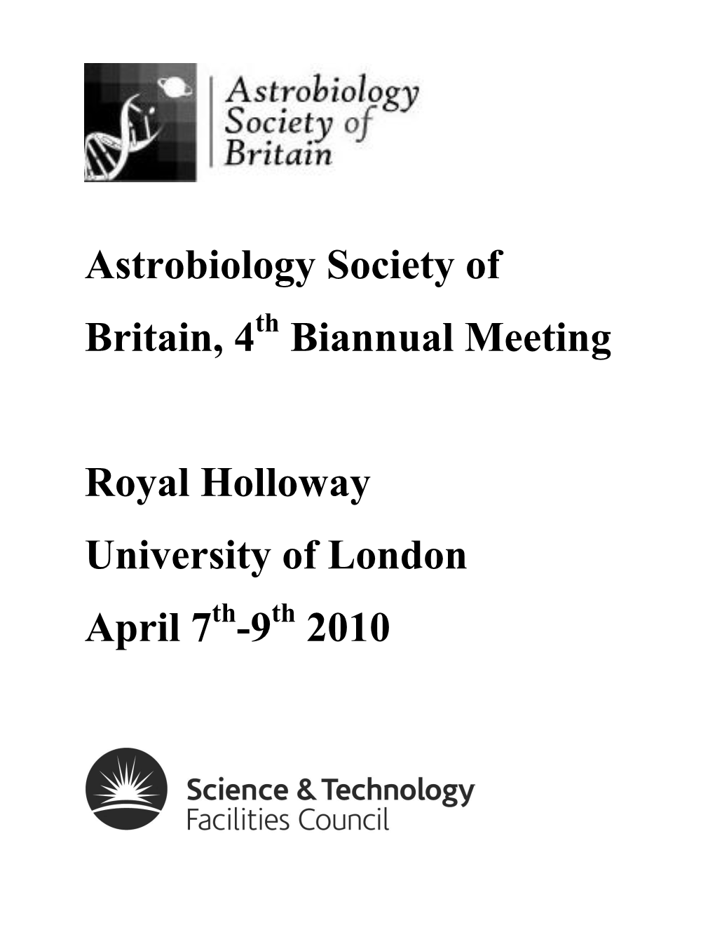 Astrobiology Society of Britain, 4 Biannual Meeting Royal Holloway