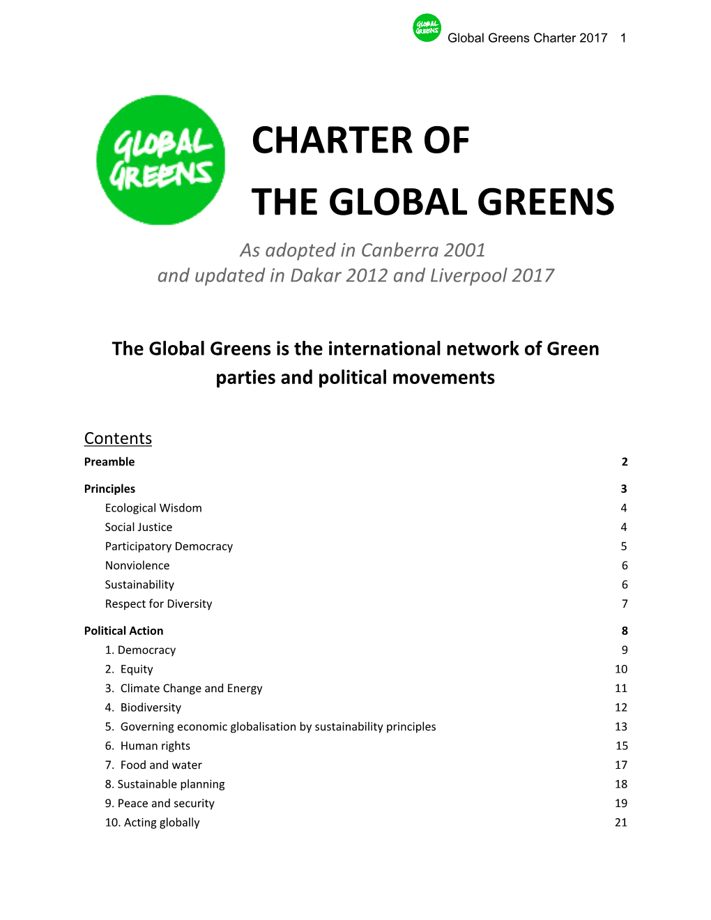 CHARTER of the GLOBAL GREENS As Adopted in Canberra 2001 and Updated in Dakar 2012 and Liverpool 2017