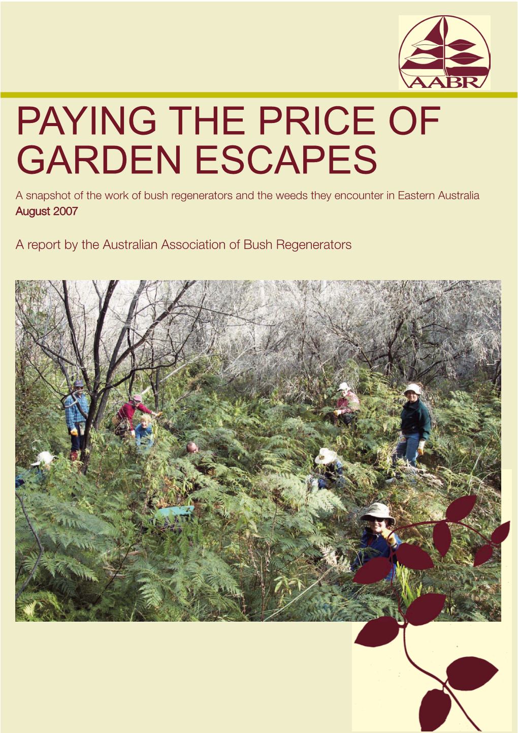 Paying the Price of Garden Escapes Report