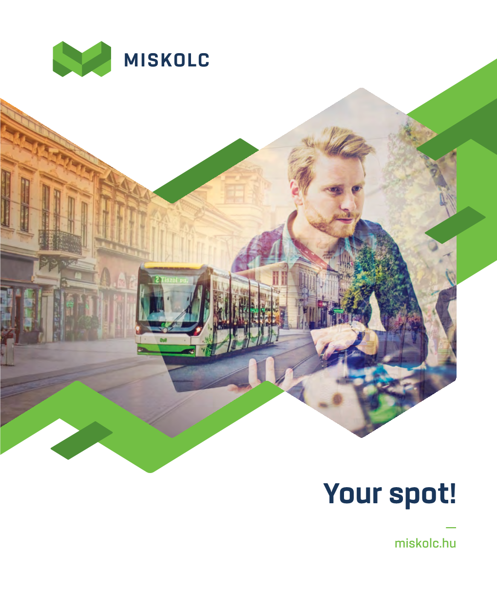 Your Spot! — Miskolc.Hu