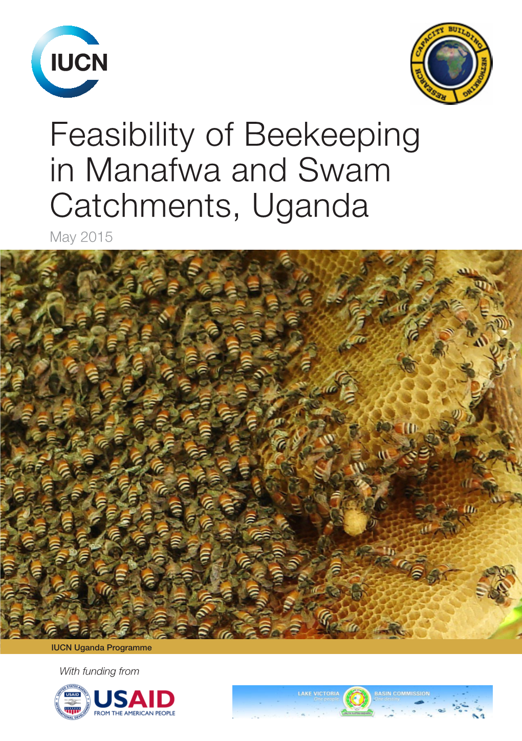 Feasibility of Beekeeping in Manafwa and Swam Catchments, Uganda May 2015