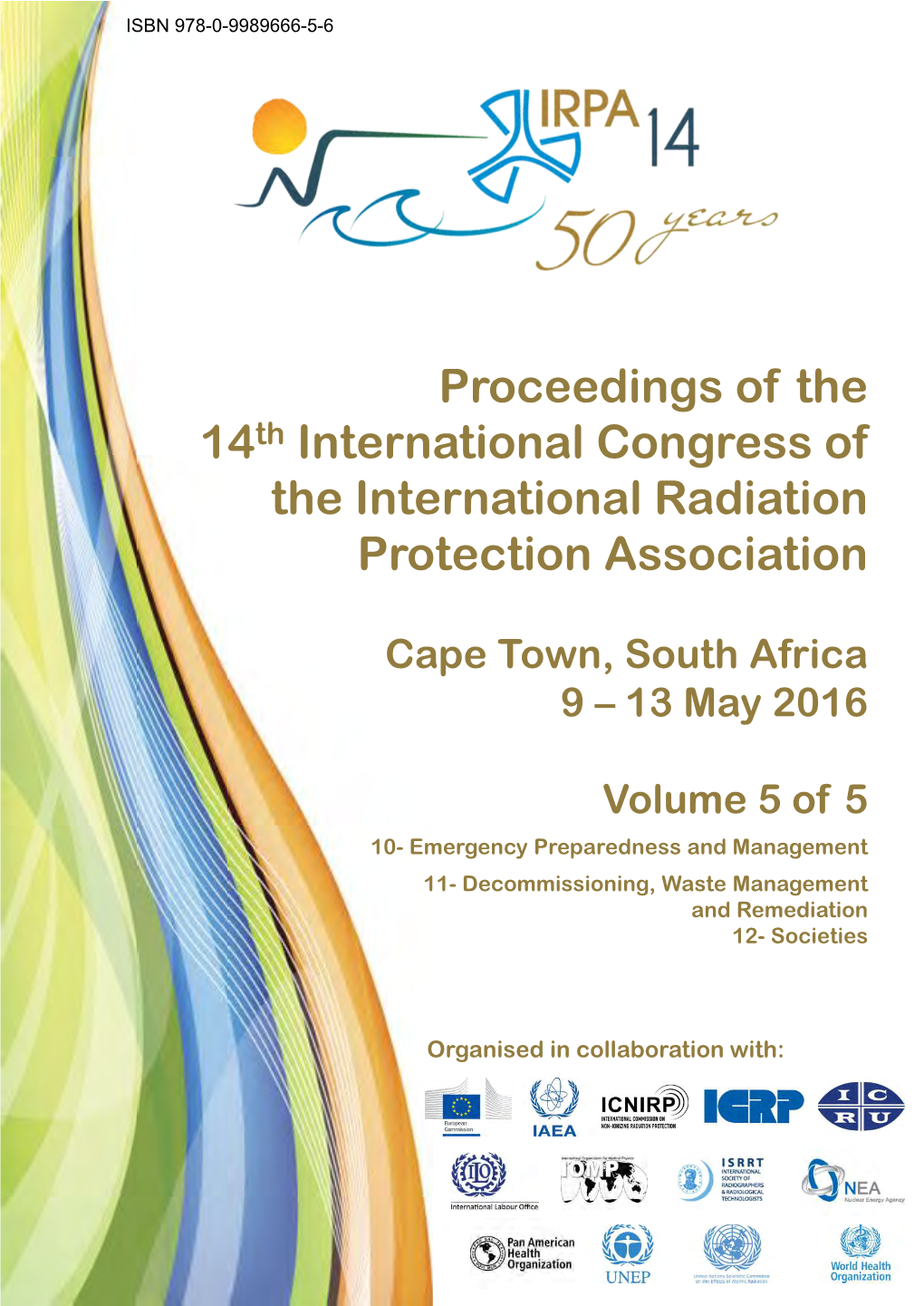 Proceedings of the 14Th International Congress of the International Radiation Protection Association