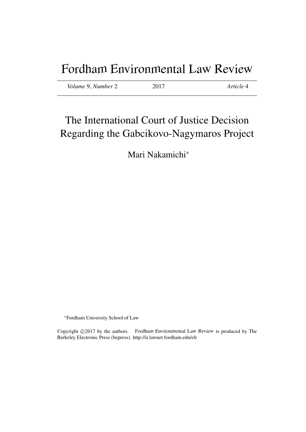 The International Court of Justice Decision Regarding the Gabcikovo-Nagymaros Project