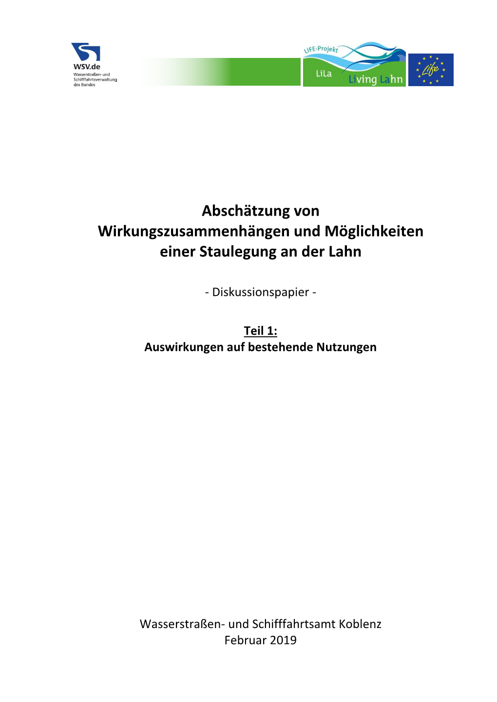 Abschätzung Von Wirkungszusammenhängen Und Möglichkeiten Einer Staulegung an Der Lahn