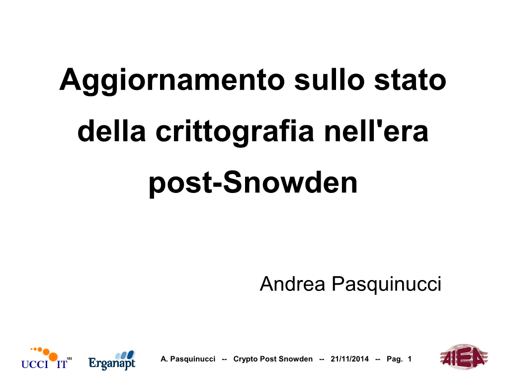 Aggiornamento Sullo Stato Della Crittografia Nell'era Post-Snowden