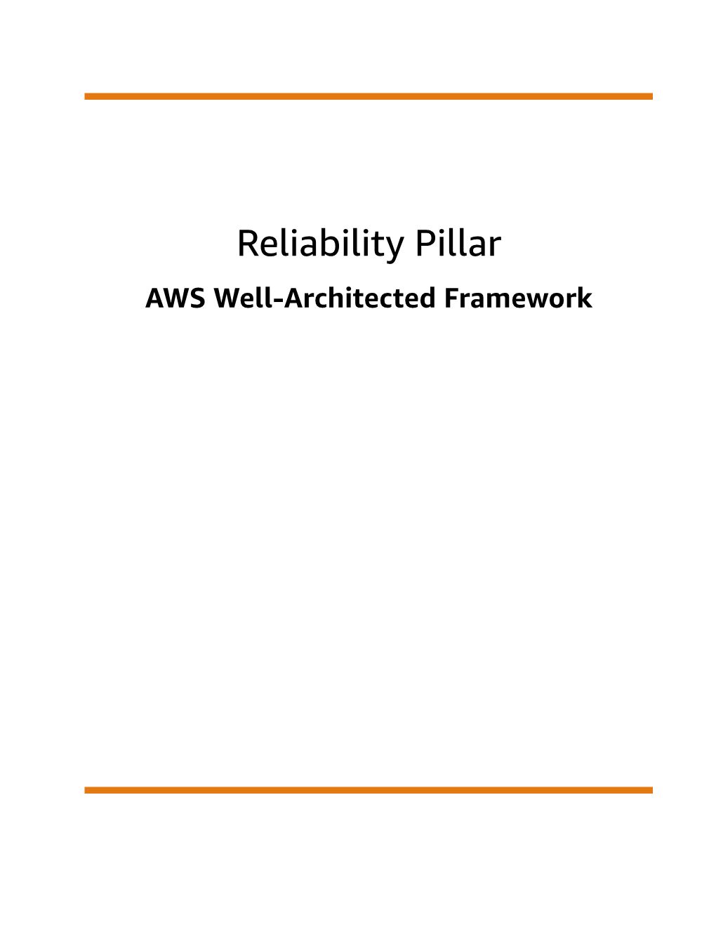 Reliability Pillar AWS Well-Architected Framework Reliability Pillar AWS Well-Architected Framework