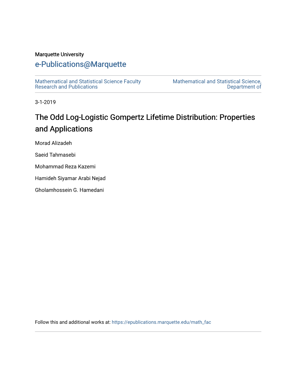 The Odd Log-Logistic Gompertz Lifetime Distribution: Properties and Applications