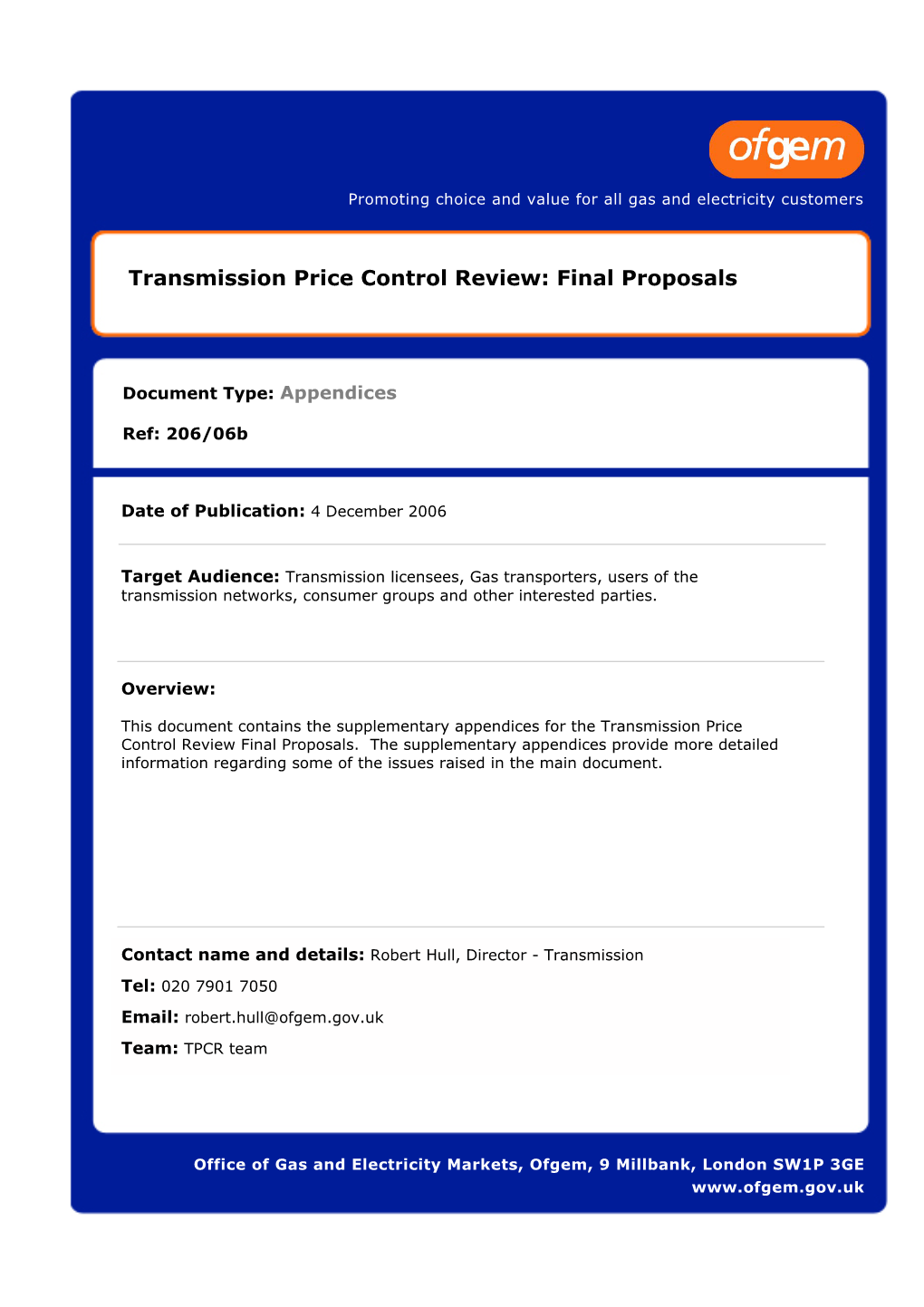 Transmission Price Control Review: Final Proposals Supplementary Appendices