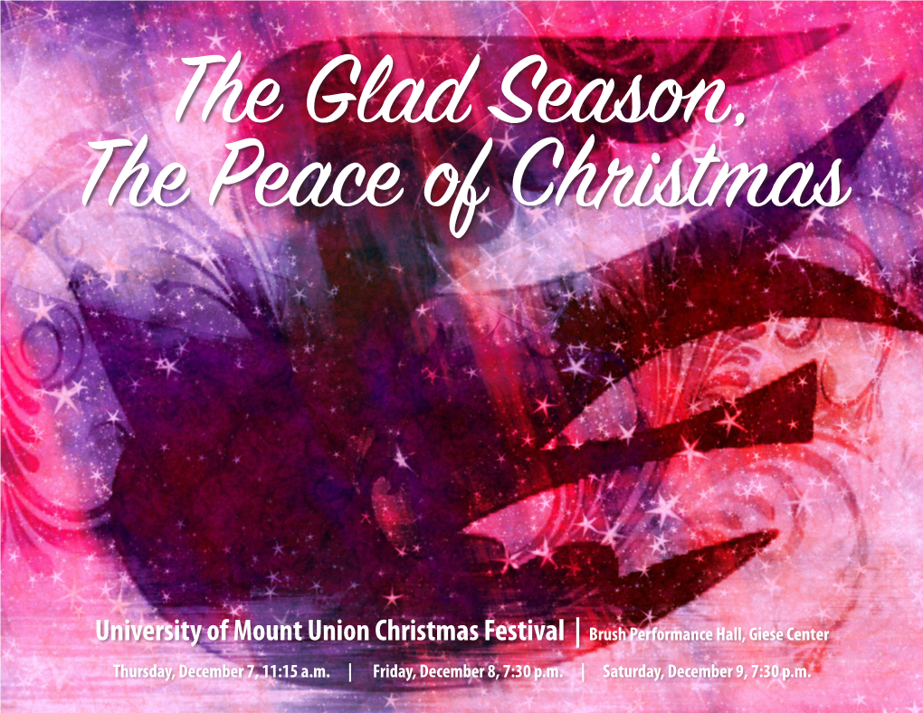 University of Mount Union Christmas Festival | Brush Performance Hall, Giese Center Thursday, December 7, 11:15 A.M