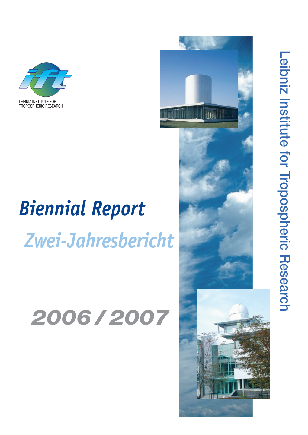 Biennial Report / Zwei-Jahresbericht 2006/2007 IFT JB2006 2007.Pdf