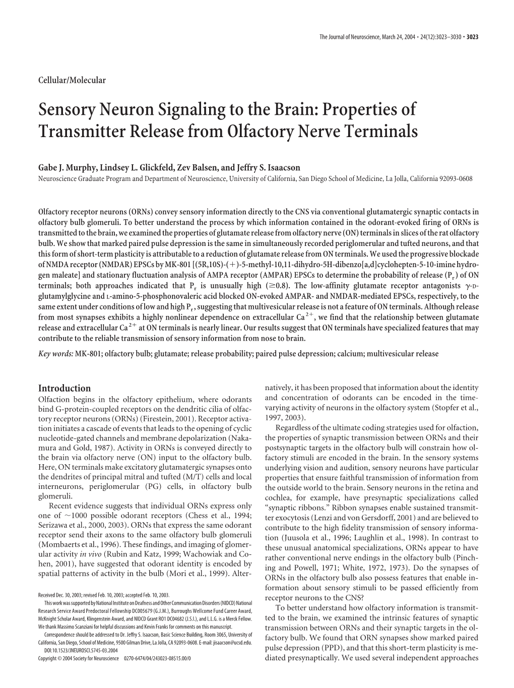 Sensory Neuron Signaling to the Brain: Properties of Transmitter Release from Olfactory Nerve Terminals