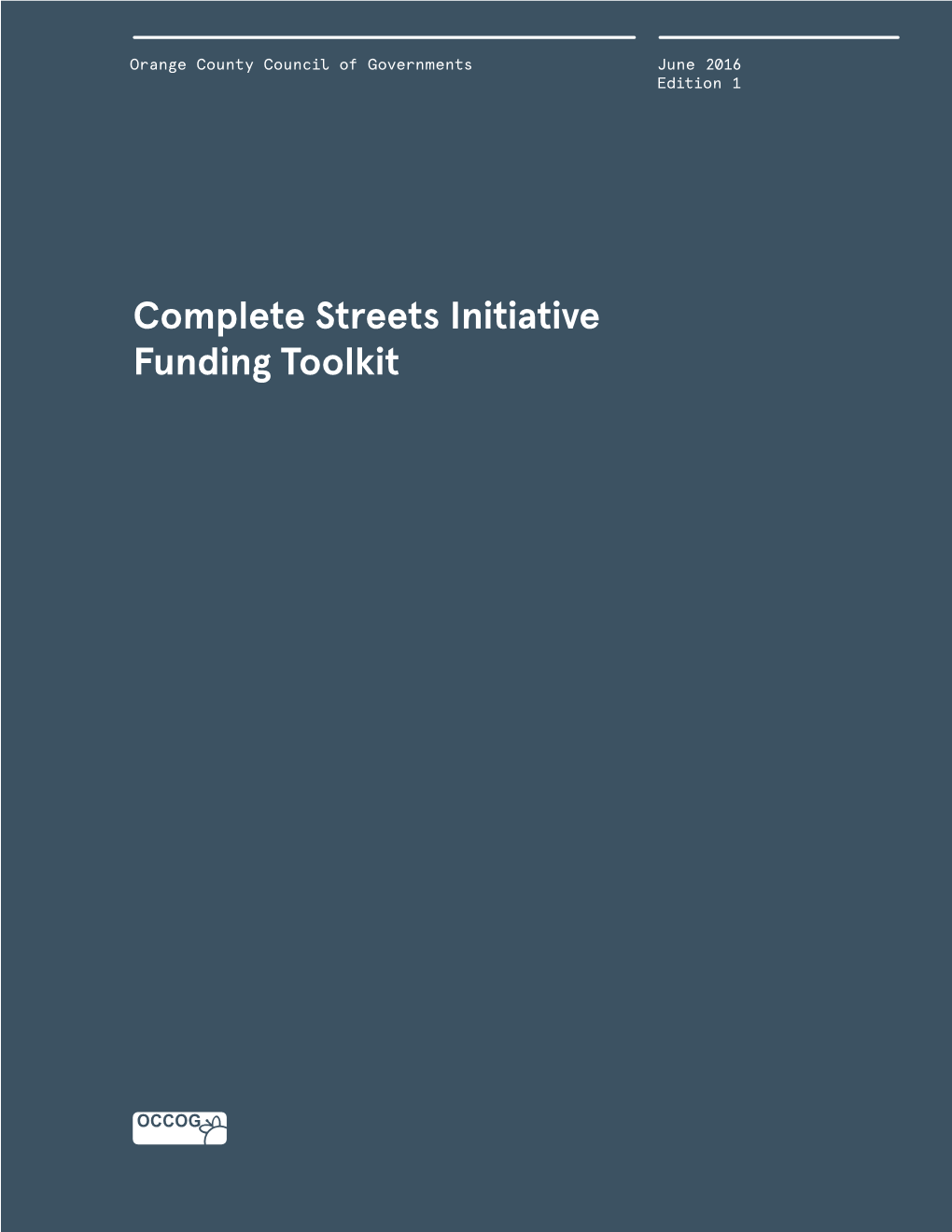 Orange County Complete Streets Funding Toolkit 6