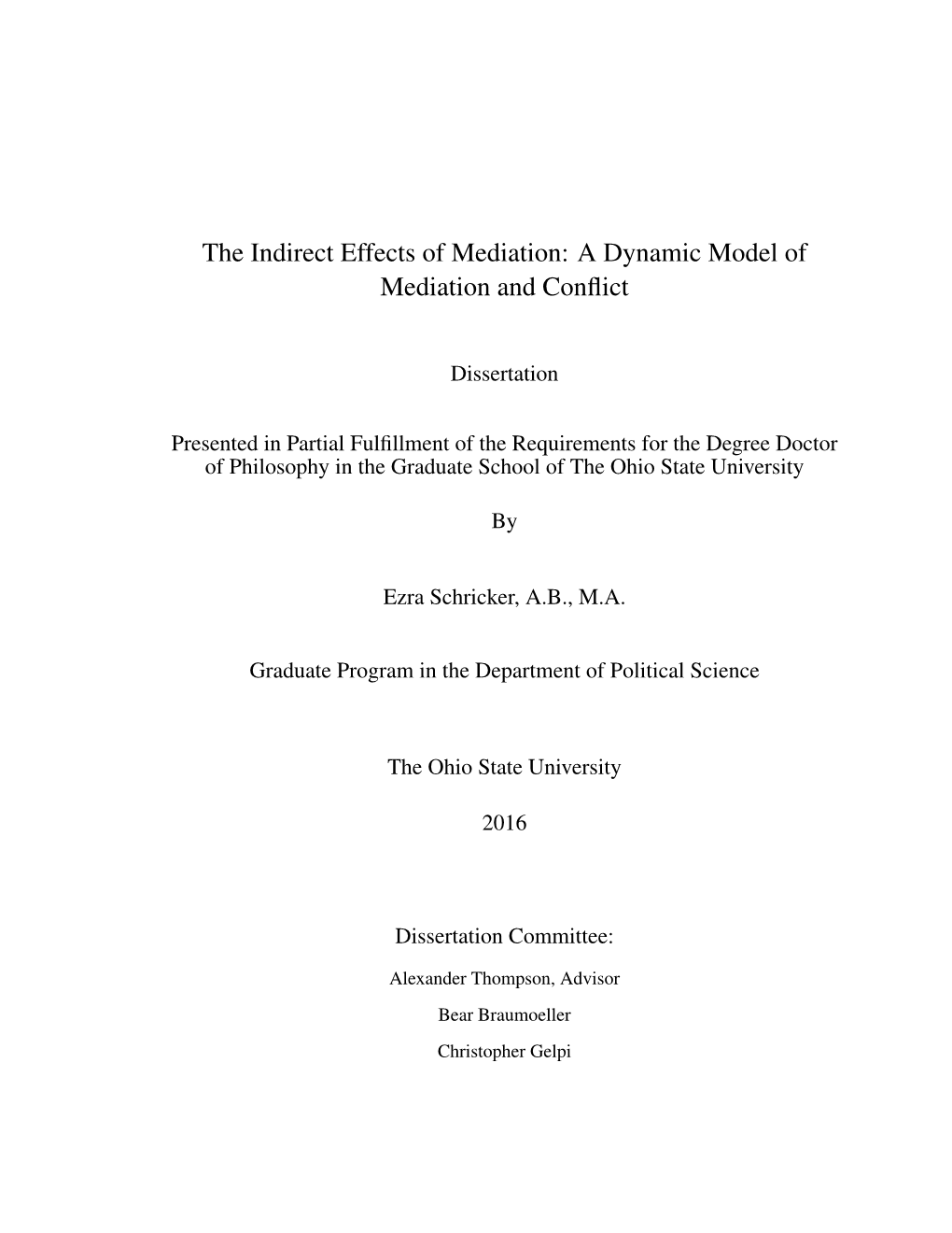 A Dynamic Model of Mediation and Conflict