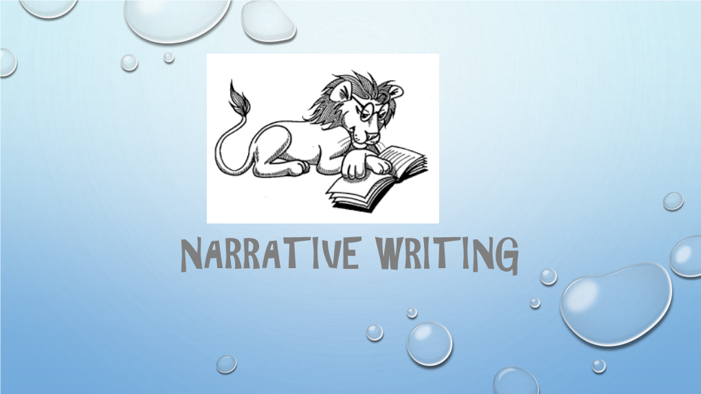 Narrative Writing “Hooking” the Reader