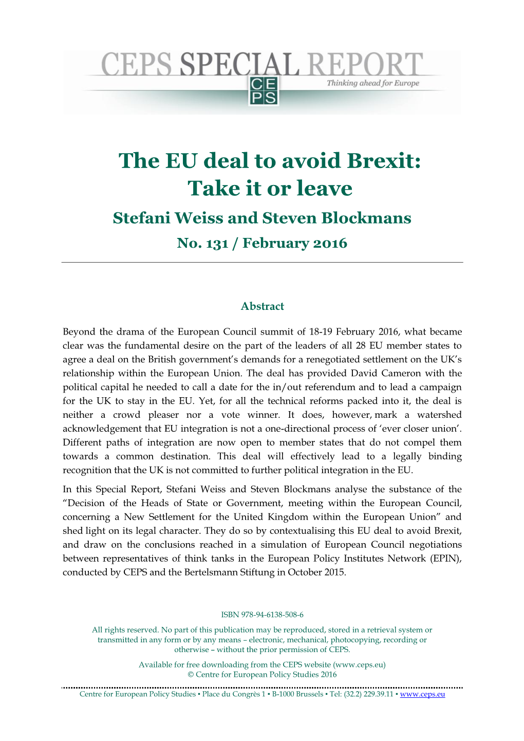 The EU Deal to Avoid Brexit: Take It Or Leave Stefani Weiss and Steven Blockmans No