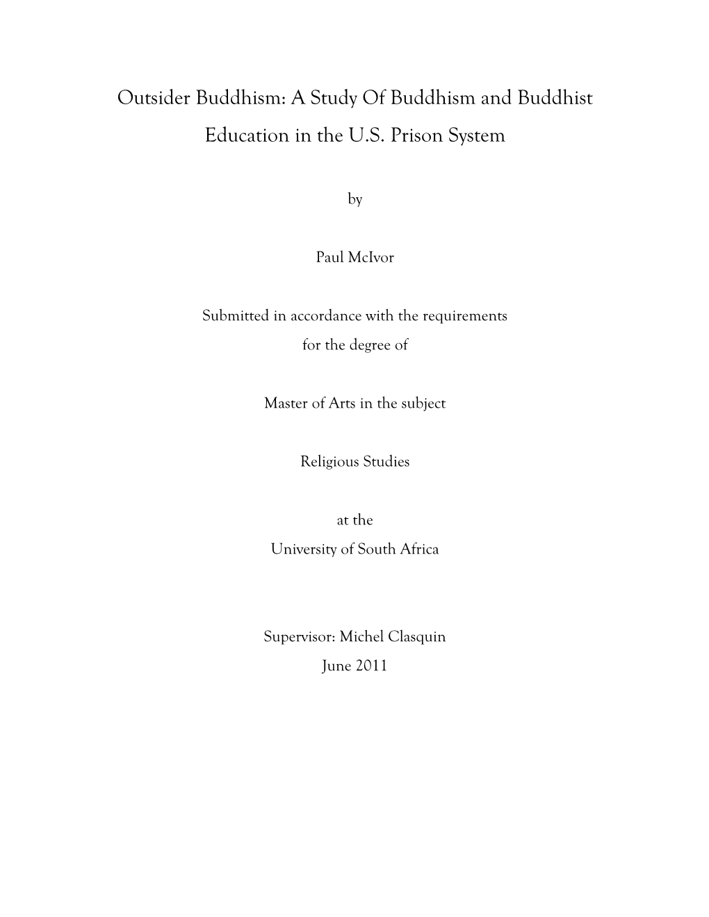 Outsider Buddhism: a Study of Buddhism and Buddhist Education in the U.S