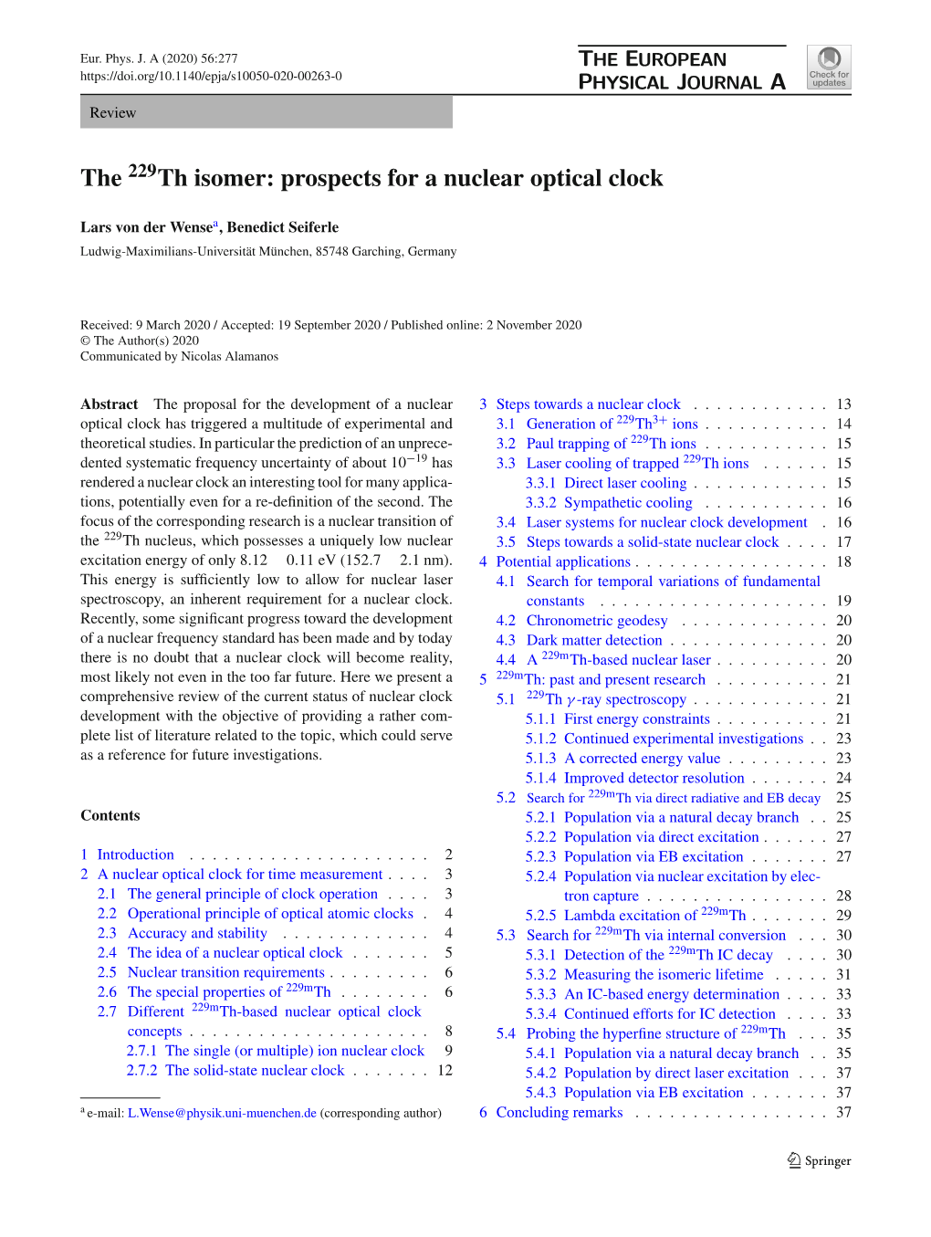 The Th Isomer: Prospects for a Nuclear Optical Clock