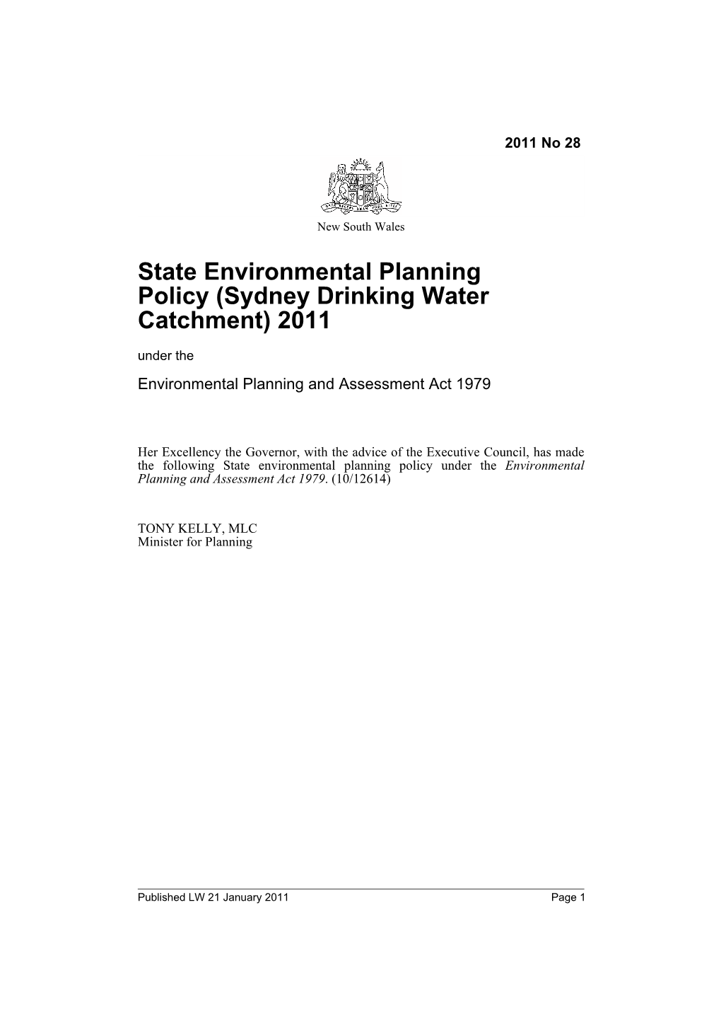 (Sydney Drinking Water Catchment) 2011 Under the Environmental Planning and Assessment Act 1979