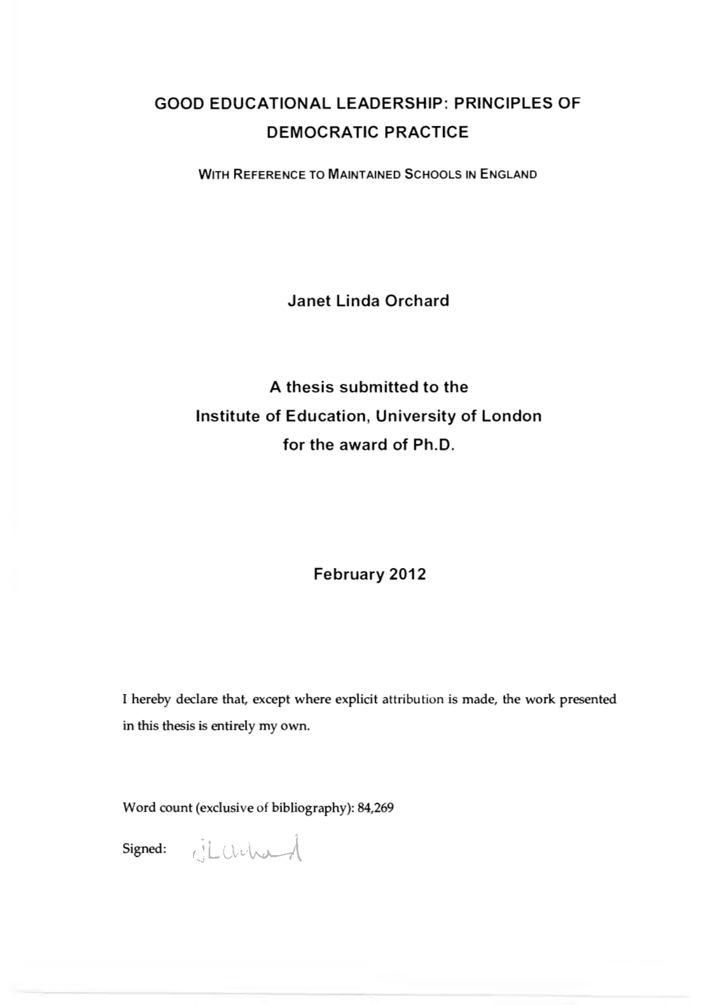 PRINCIPLES of DEMOCRATIC PRACTICE Janet Linda Orchard a Thesis Submitted to the Institute of Educat