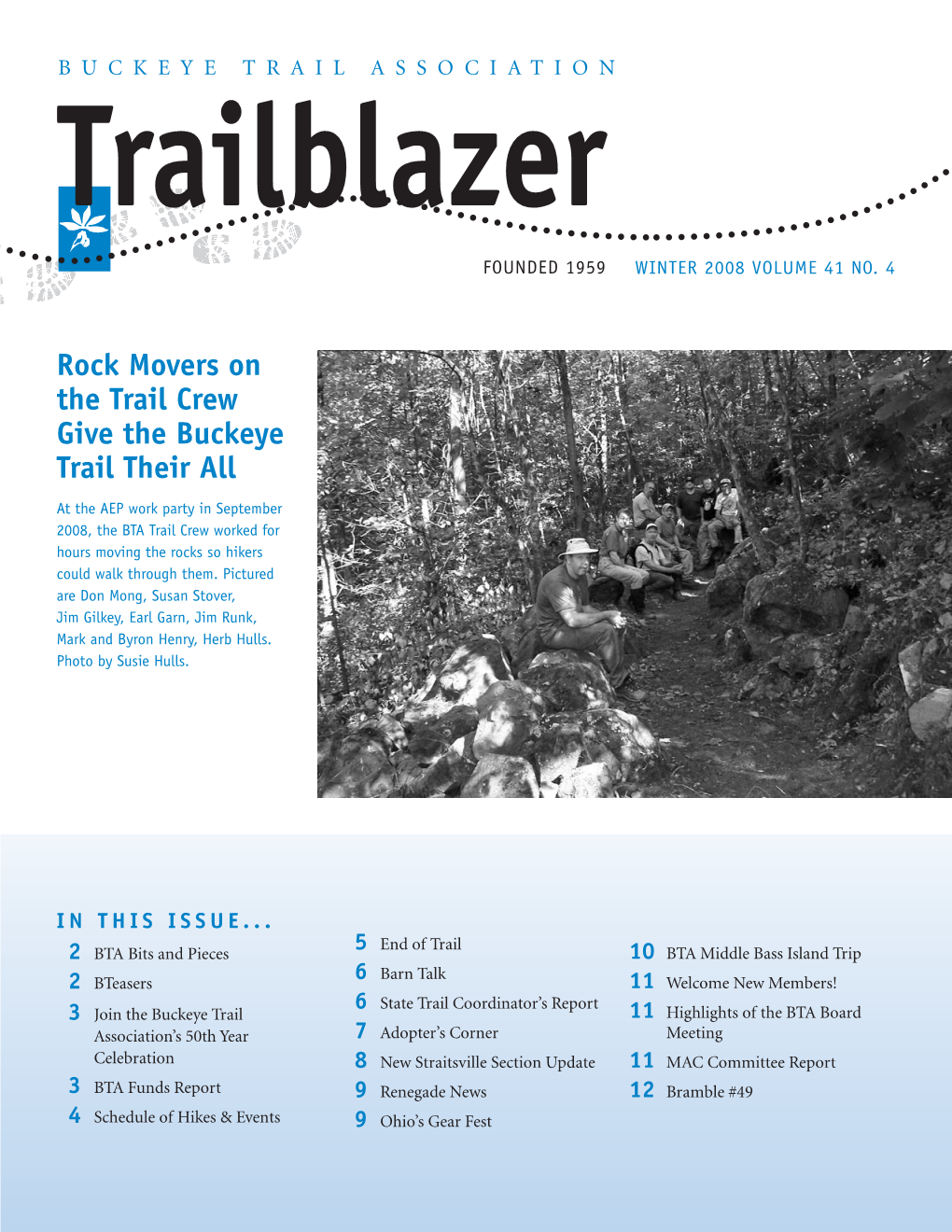 Trailblazer Founded 1959 WINTER 2008 Volume 41 No