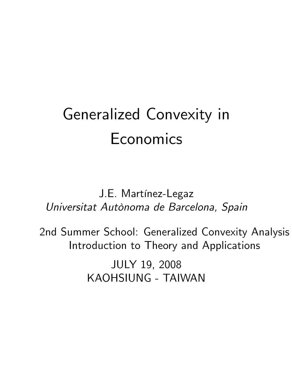 Generalized Convexity in Economics