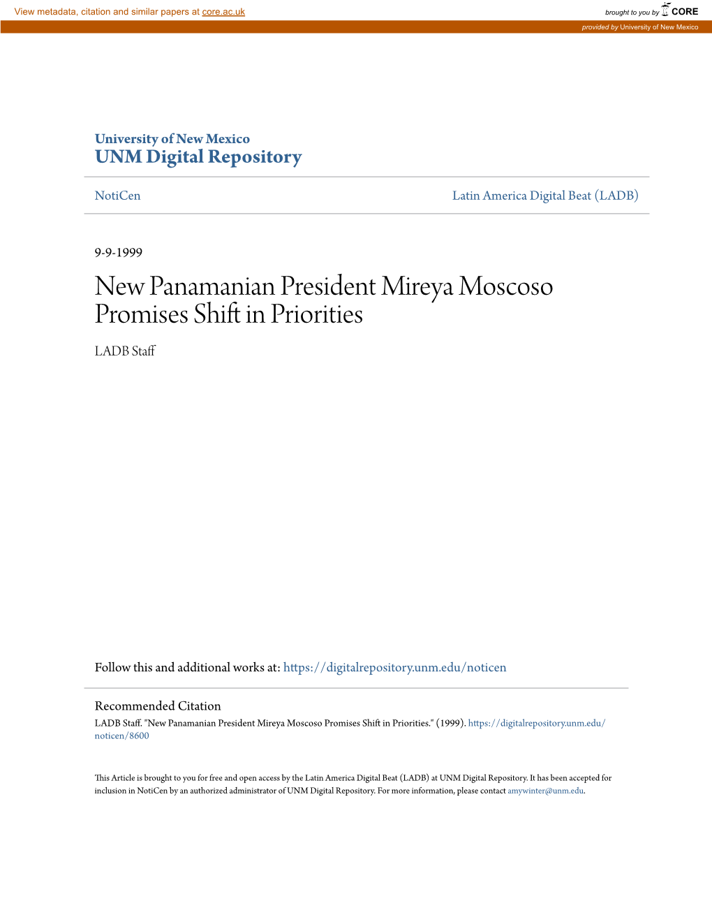 New Panamanian President Mireya Moscoso Promises Shift in Priorities by LADB Staff Category/Department: Panama Published: 1999-09-09