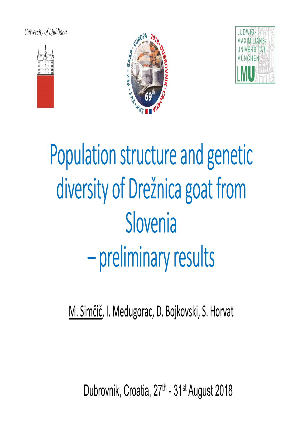 Population Structure and Genetic Diversity of Drežnica Goat from Slovenia –Preliminary Results