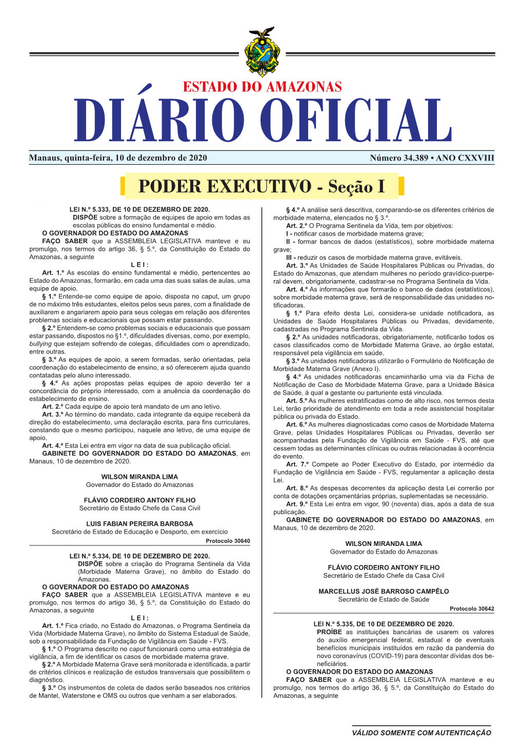 DIÁRIO OFICIAL Manaus, Quinta-Feira, 10 De Dezembro De 2020 Número 34.389 • ANO CXXVIII PODER EXECUTIVO - Seção I