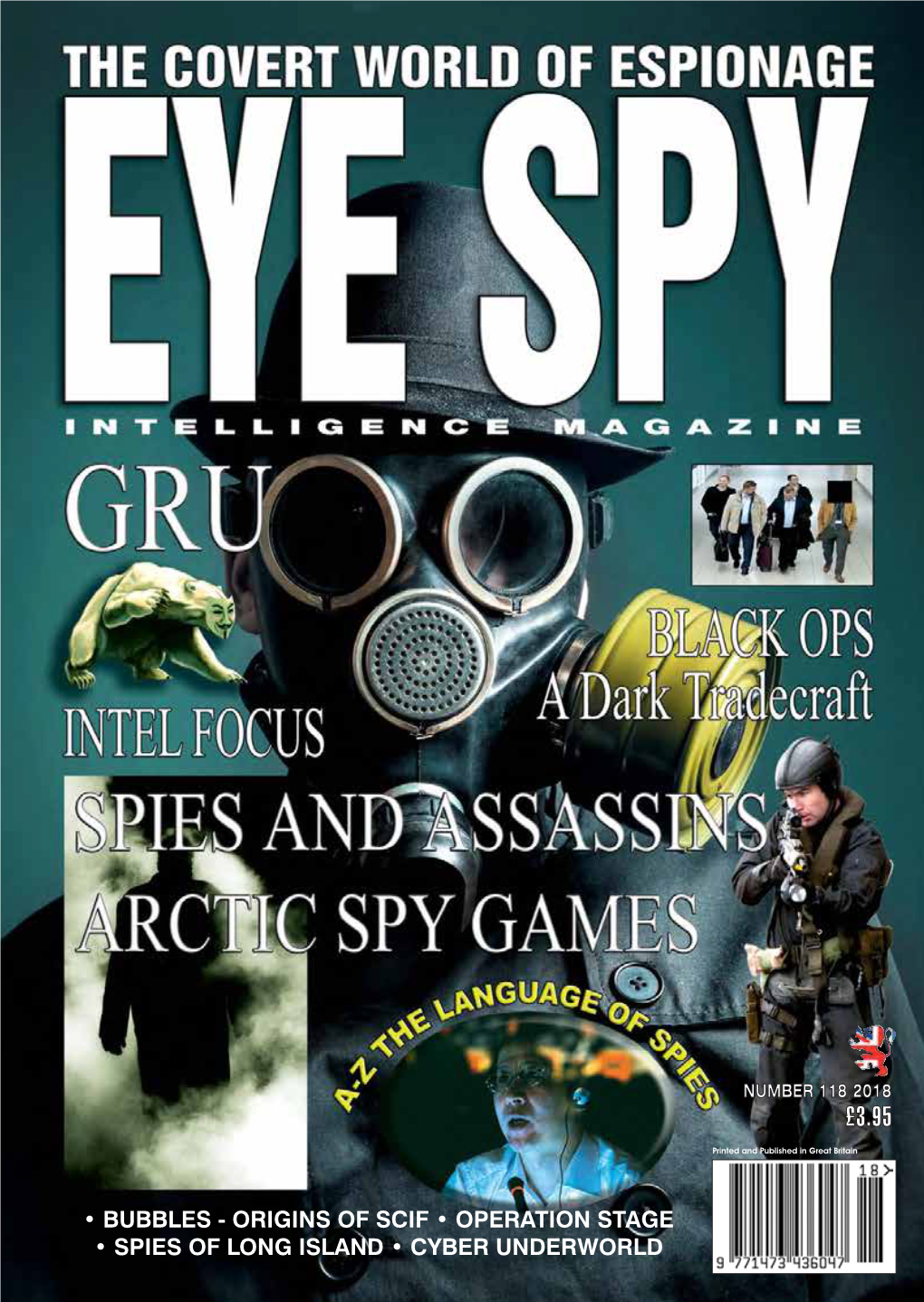 EYE SPY INTELLIGENCE MAGAZINE 118 2018 ○○○○○○○○○○○○○○○○○○○○○○○○○○○○○○○○○○○○○○○○○○○○○○○○○○○○○○○○○○○○○○ “Soviet Espionage Has Never Stopped