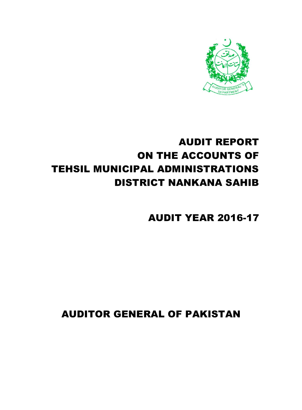 Audit Report on the Accounts of Tehsil Municipal Administrations District Nankana Sahib