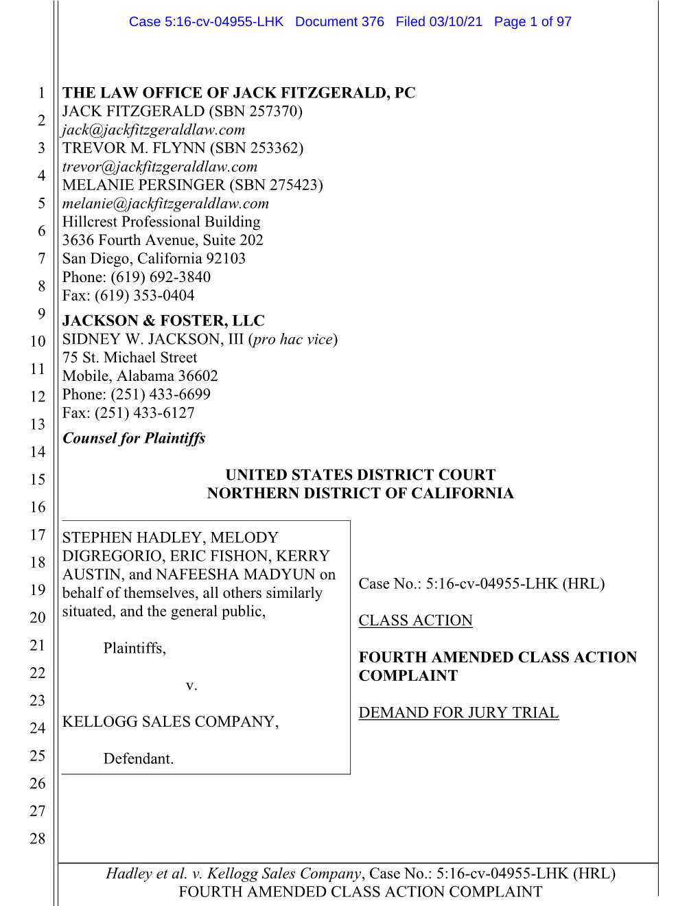 Hadley Et Al. V. Kellogg Sales Company, Case No.: 5:16-Cv-04955