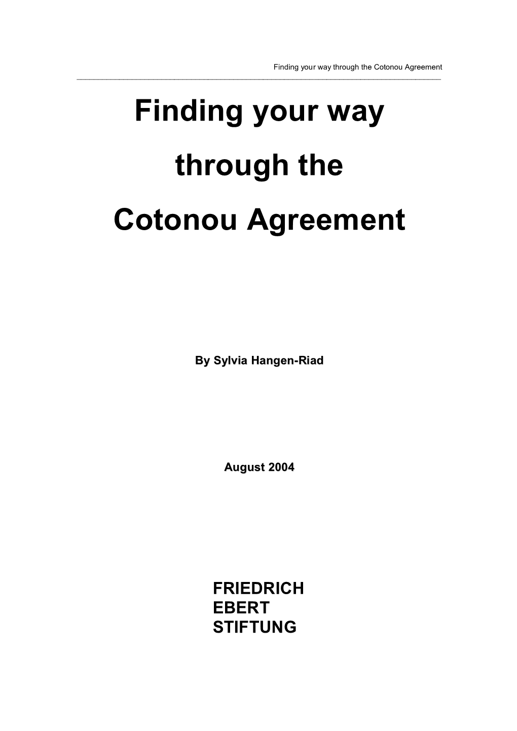 Finding Your Way Through the Cotonou Agreement ______Finding Your Way