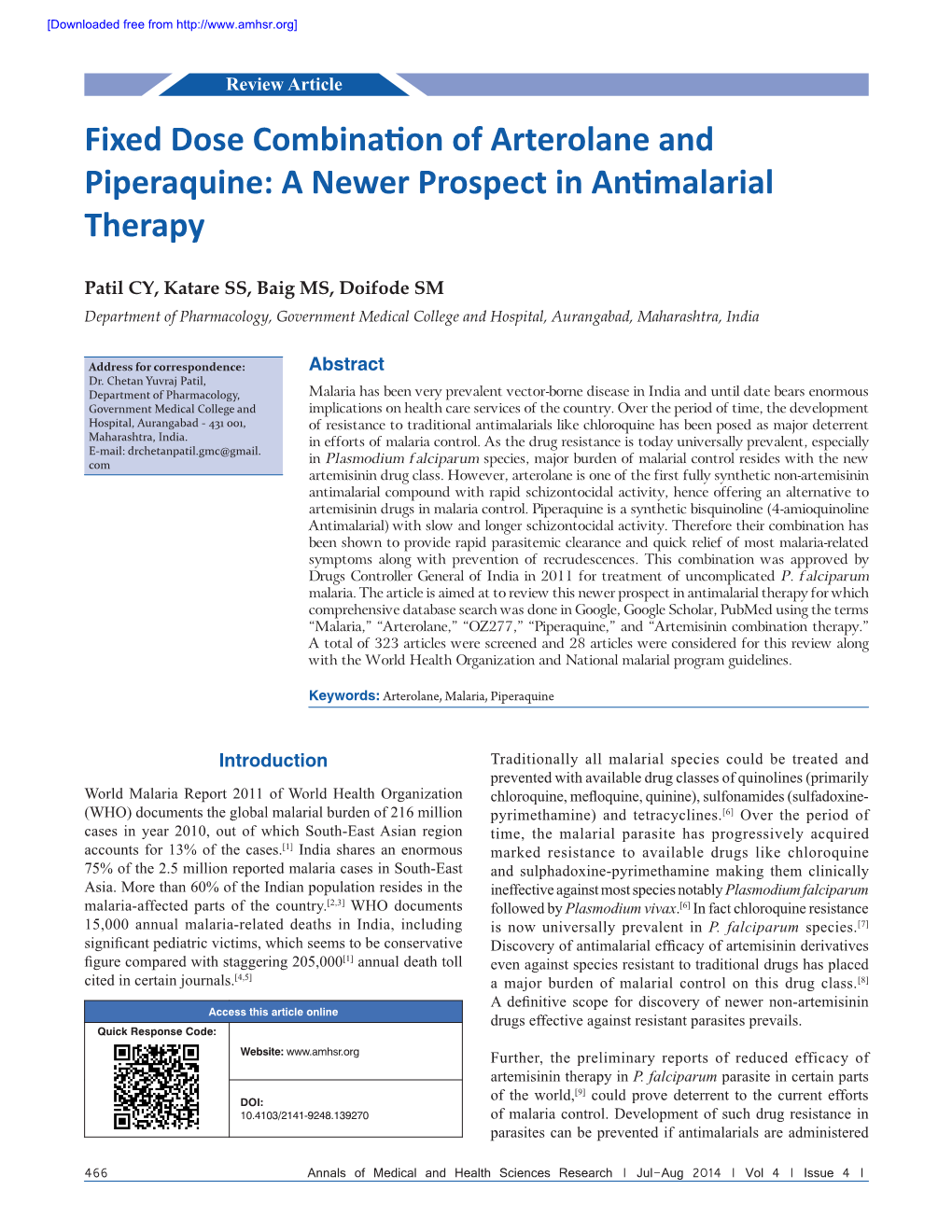 Fixed Dose Combination of Arterolane and Piperaquine: a Newer Prospect in Antimalarial Therapy