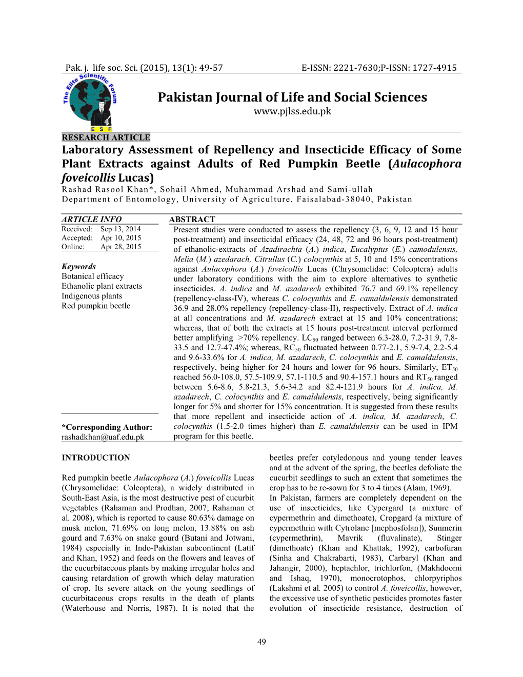 Laboratory Assessment of Repellency and Insecticide Efficacy of Some