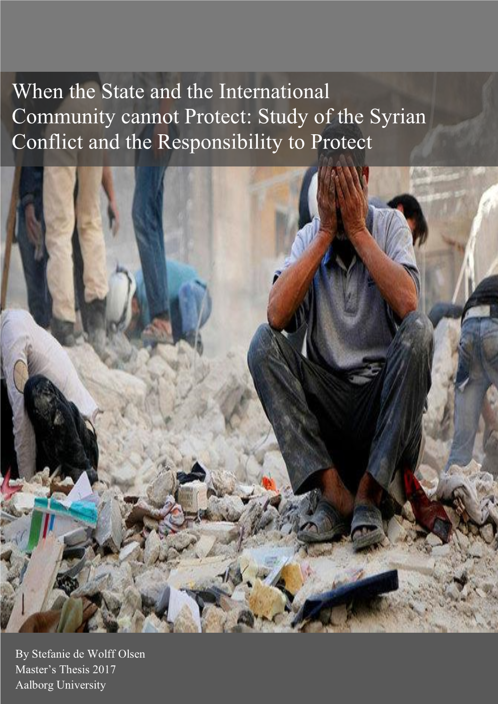 Study of the Syrian Conflict and the Responsibility to Protect