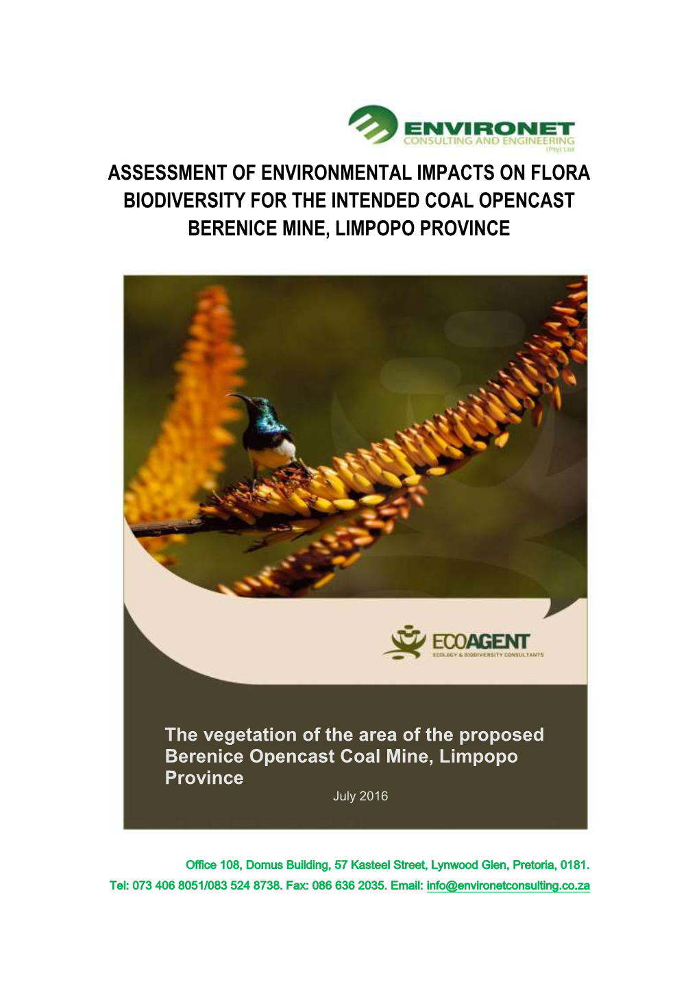 Assessment of Environmental Impacts on Flora Biodiversity for the Intended Coal Opencast Berenice Mine, Limpopo Province