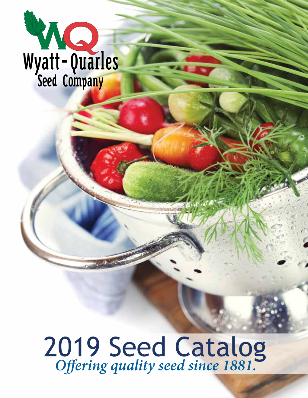 2019 Seed Catalog Offering Quality Seed Since 1881