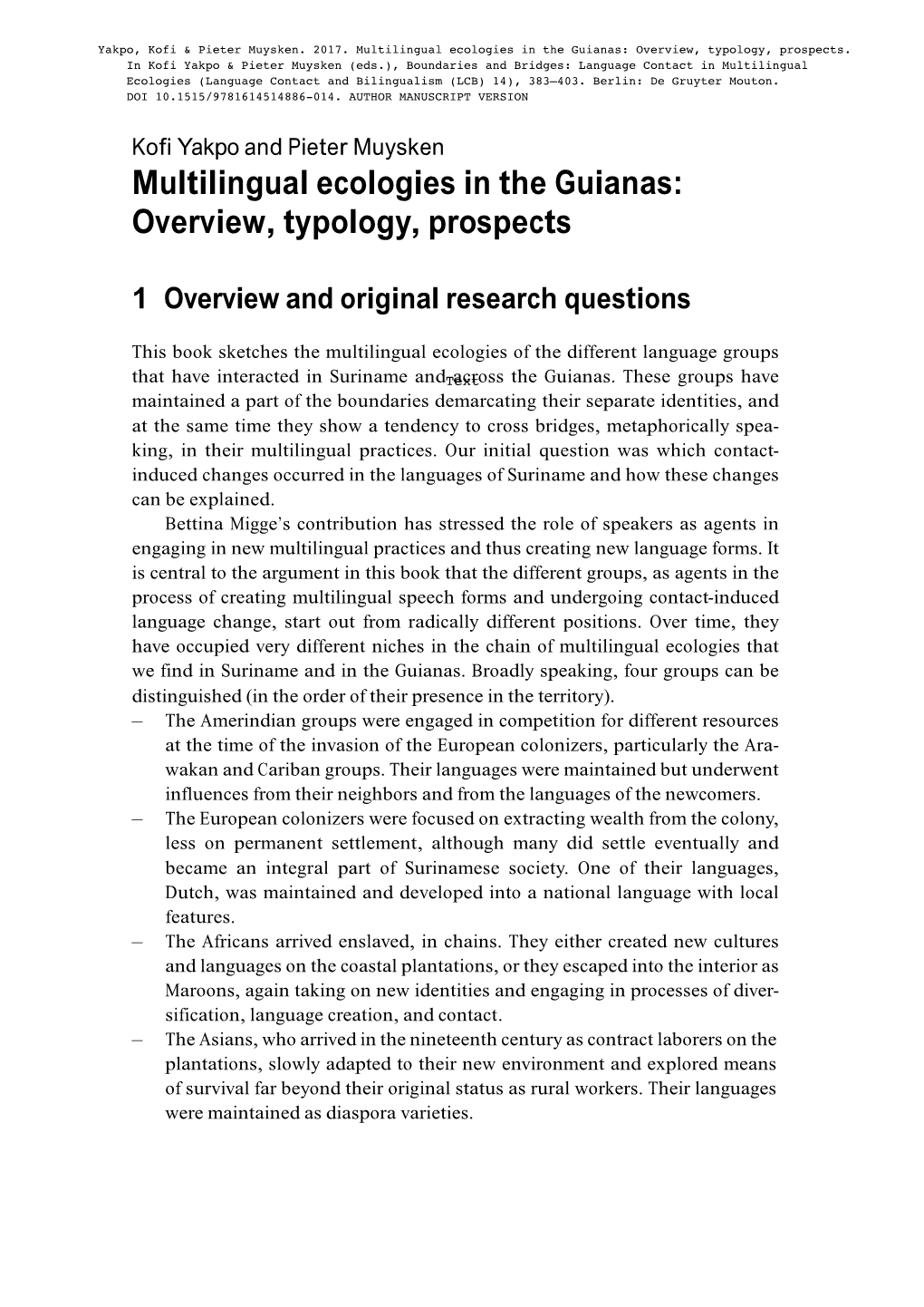 Multilingual Ecologies in the Guianas: Overview, Typology, Prospects
