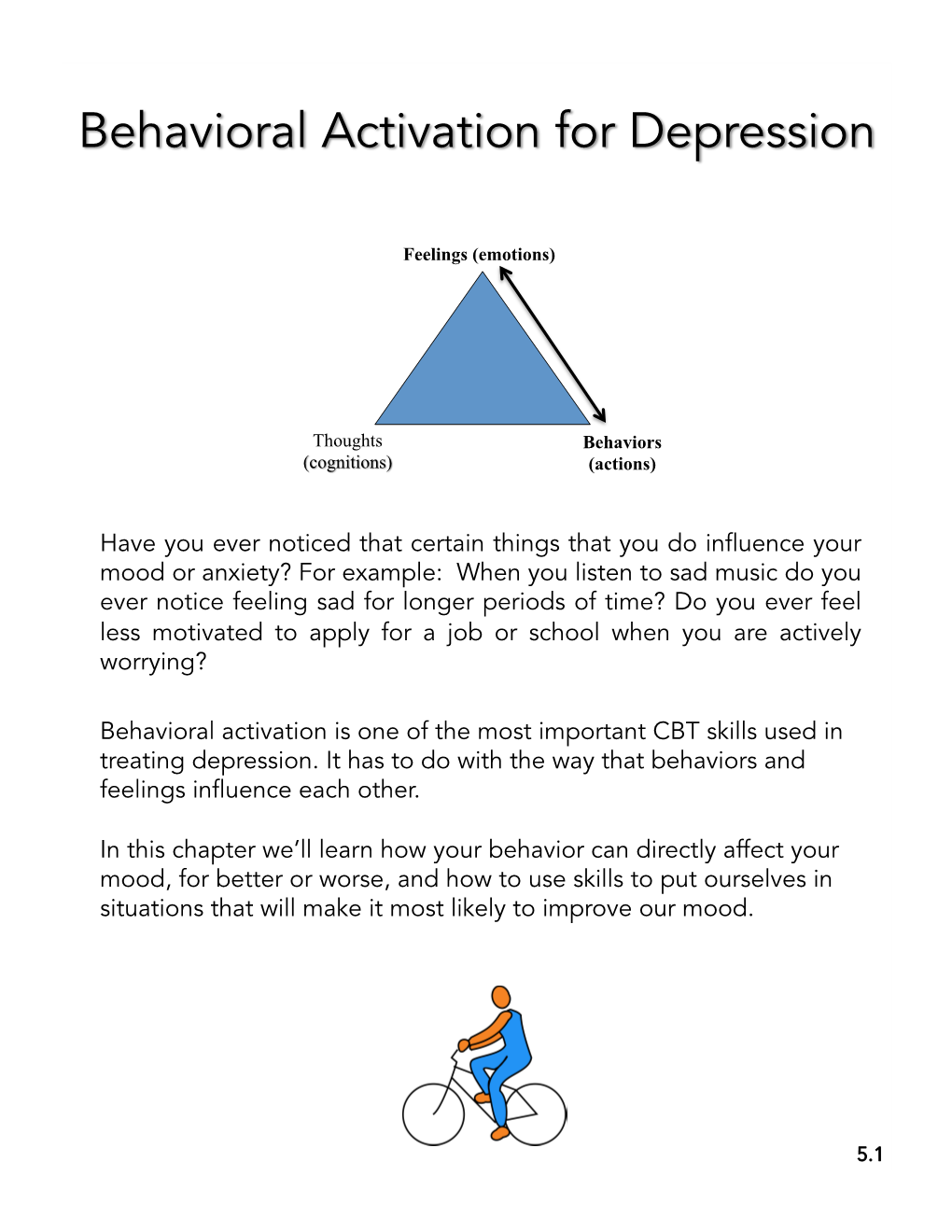 Behavioral Activation Is One of the Most Important CBT Skills Used in Treating Depression