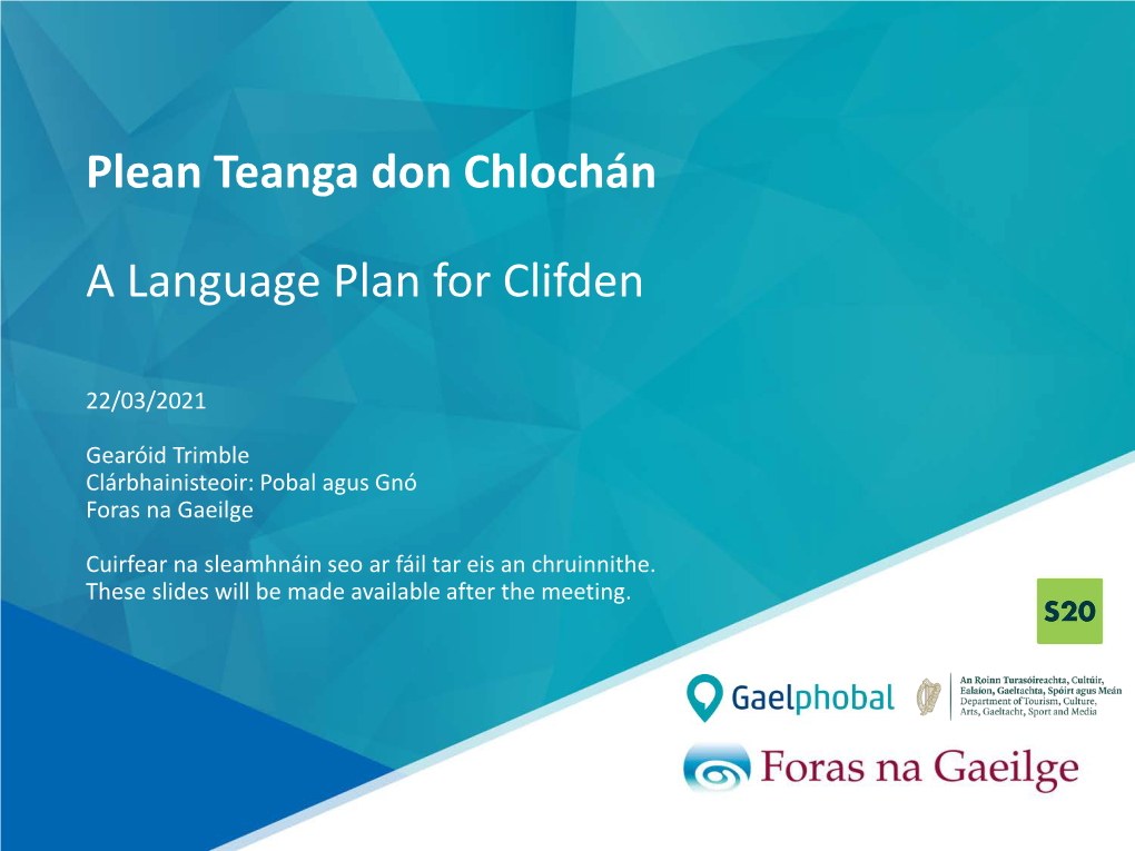 Plean Teanga Don Chlochán a Language Plan for Clifden