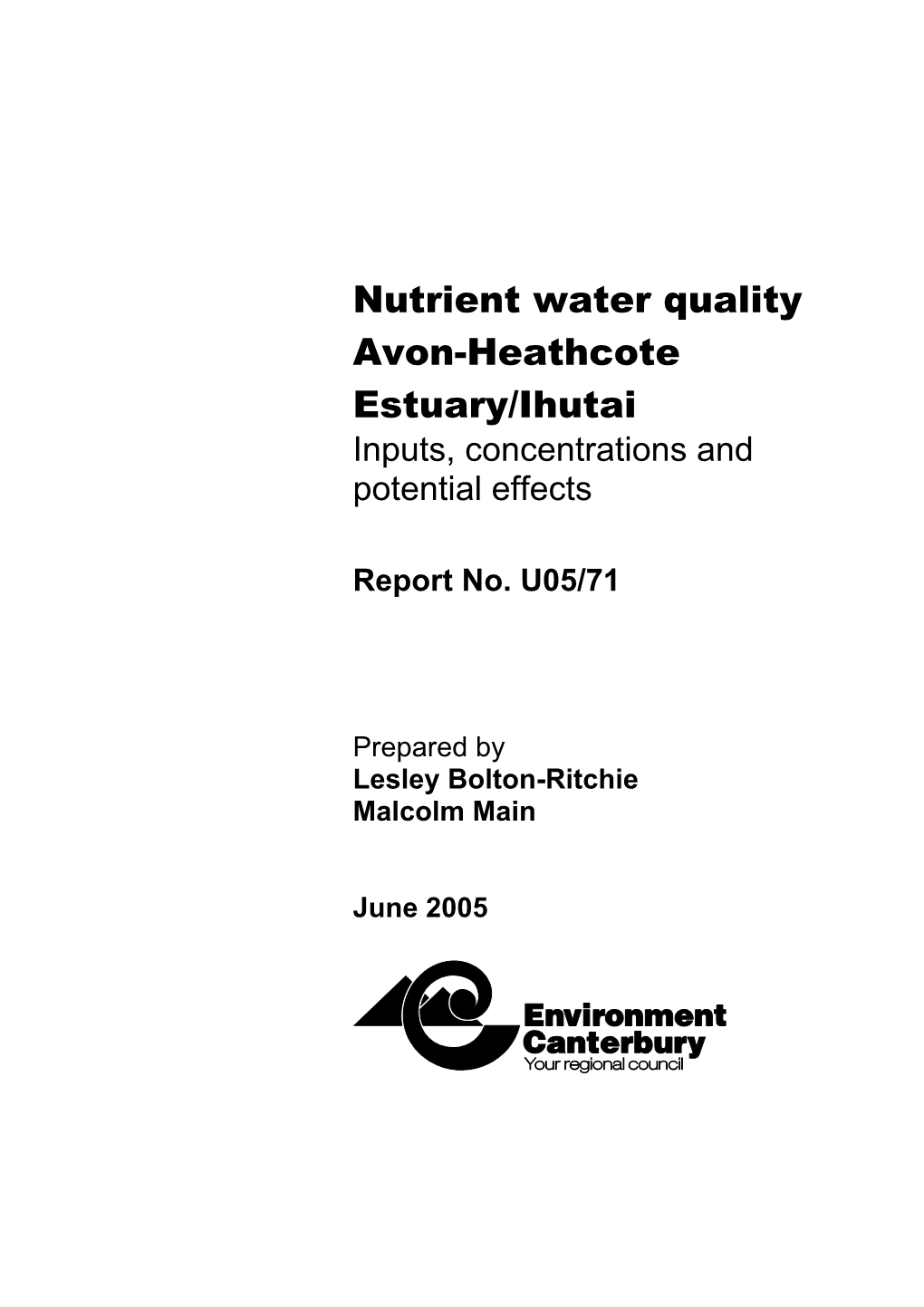 Nutrient Water Quality Avon-Heathcote Estuary/Ihutai Inputs, Concentrations and Potential Effects