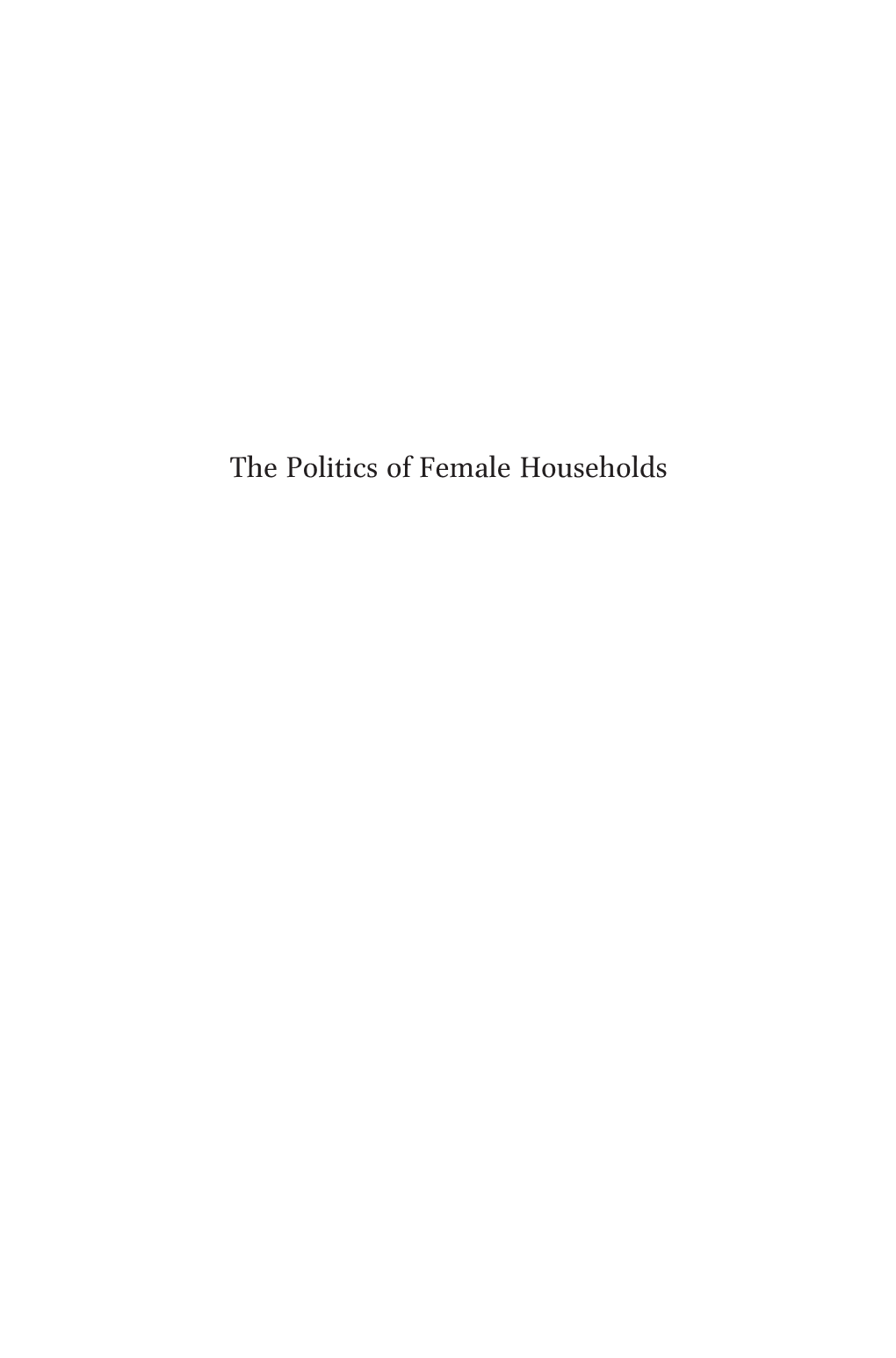 The Politics of Female Households Rulers & Elites