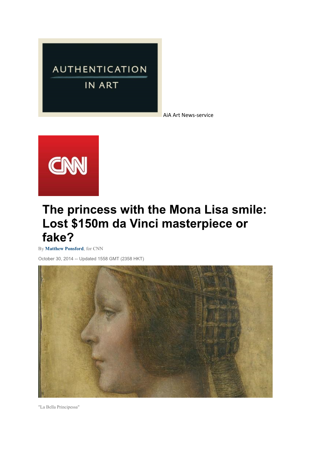 The Princess with the Mona Lisa Smile: Lost $150M Da Vinci Masterpiece Or Fake? by Matthew Ponsford, for CNN