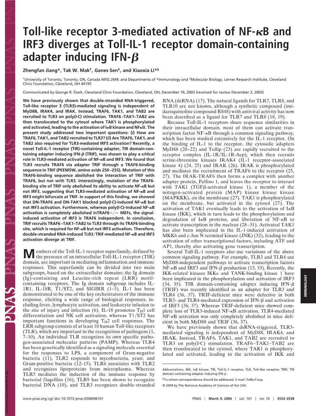 B and IRF3 Diverges at Toll-IL-1 Receptor Domain-Containing Adapter Inducing IFN-␤